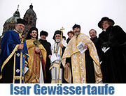 Griechisch-Orthodoxe Metropolie von Deutschland lädt ein: traditionelle Zeremonie der Gewässerweihung für die Isar an der Praterinsel 6.01.2007 (Foto: Ingrid Grossmann)